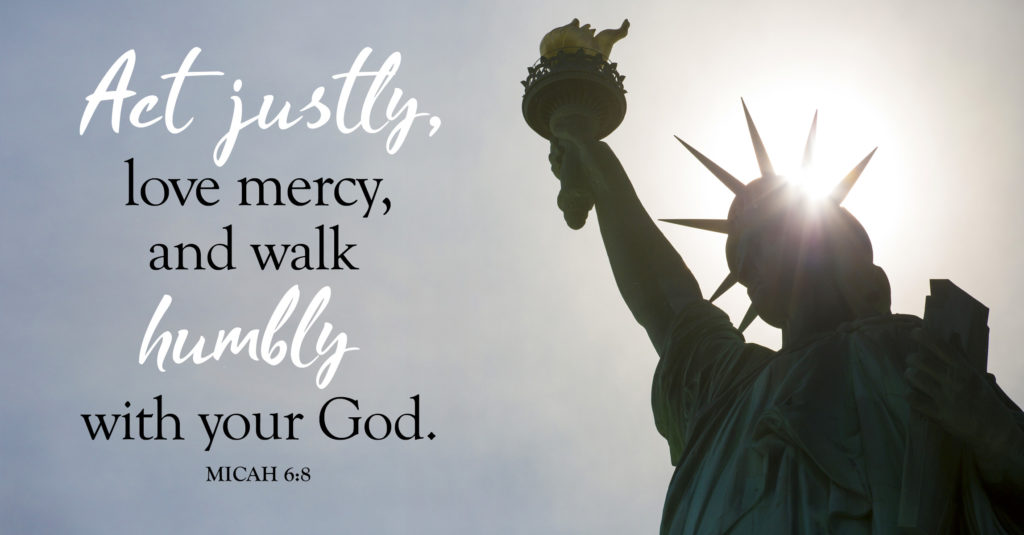 Act justly, love mercy, and walk humbly with your God