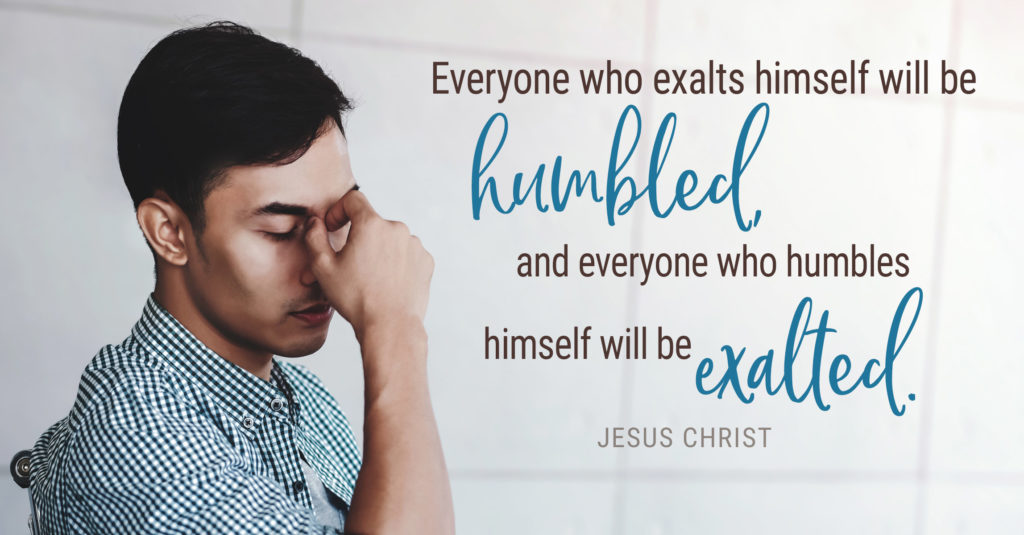 Everyone who humbles himself will be exalted