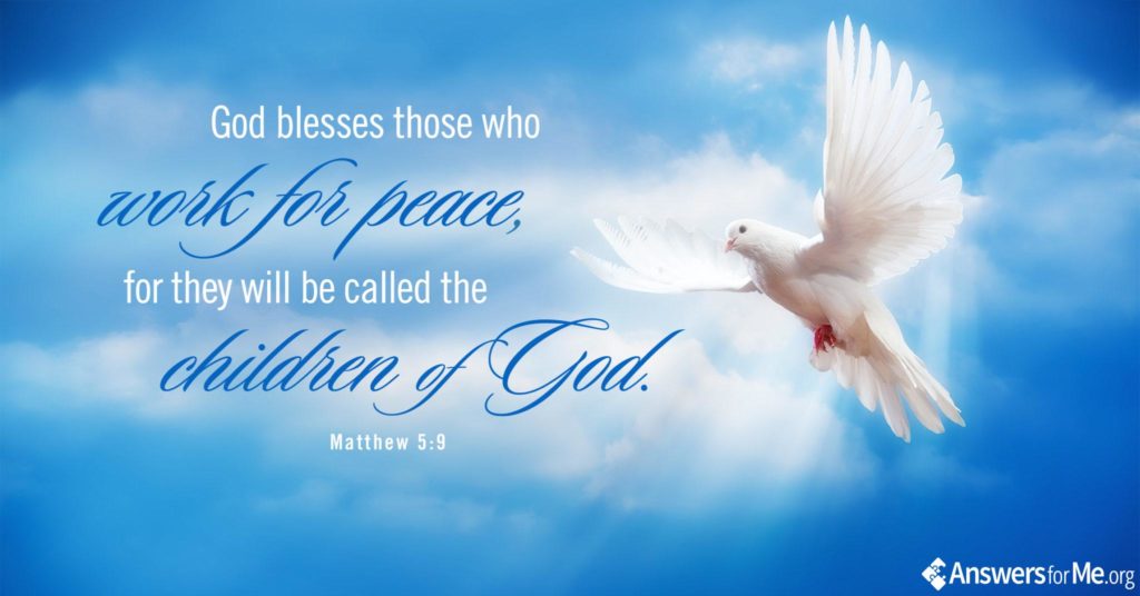 God blesses those who work for peace